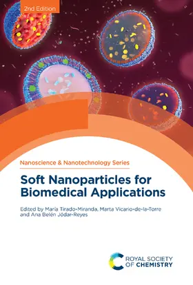 Tirado-Miranda / Vicario-de-la-Torre / Jódar-Reyes | Soft Nanoparticles for Biomedical Applications | E-Book | www.sack.de