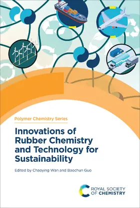 Wan / Guo |  Innovations of Rubber Chemistry and Technology for Sustainability | eBook | Sack Fachmedien