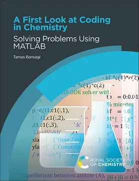 Bansagi |  A First Look at Coding in Chemistry | Buch |  Sack Fachmedien