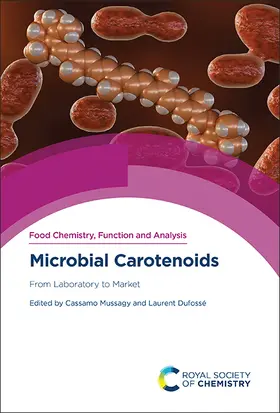 Mussagy / Dufossé |  Microbial Carotenoids | Buch |  Sack Fachmedien