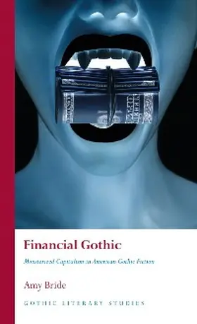 Bride |  Financial Gothic | eBook | Sack Fachmedien