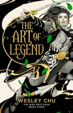 Chu |  The War Arts Saga - The Art of Legend | eBook | Sack Fachmedien