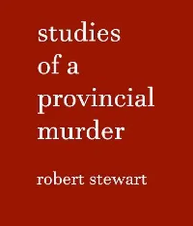 Stewart |  Studies of a Provincial Murder | eBook | Sack Fachmedien