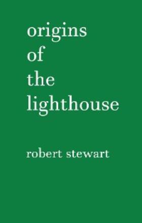 Stewart |  Origins of the Lighthouse | eBook | Sack Fachmedien