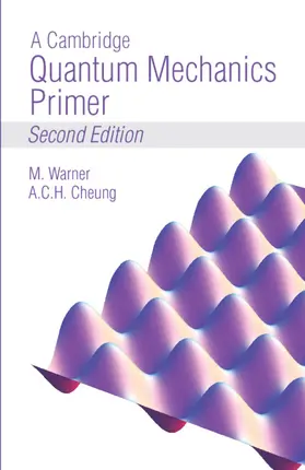 Warner / Cheung |  A Cambridge Quantum Mechanics Primer | Buch |  Sack Fachmedien
