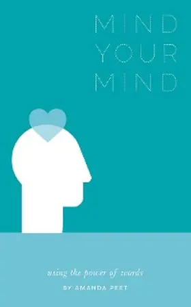 Peet |  Mind Your Mind | eBook | Sack Fachmedien