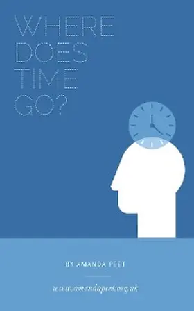 Peet |  Where Does Time Go? | eBook | Sack Fachmedien