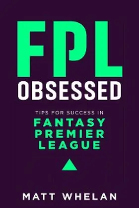 Whelan |  FPL Obsessed | eBook | Sack Fachmedien
