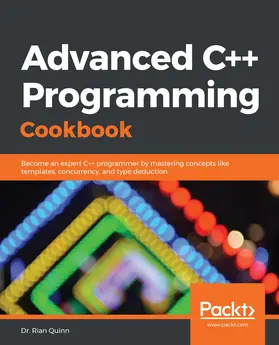 Quinn / Rian Quinn |  Advanced C++ Programming Cookbook | eBook | Sack Fachmedien