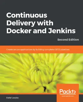 Leszko |  Continuous Delivery with Docker and Jenkins, | eBook | Sack Fachmedien