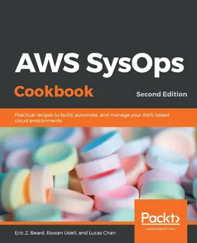 Beard / Udell / Chan |  AWS SysOps Cookbook | eBook | Sack Fachmedien