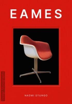 Stungo |  Design Monograph: Eames | eBook | Sack Fachmedien