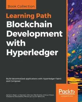 Salman A. Baset / Desrosiers / Gaur |  Blockchain Development with Hyperledger | eBook | Sack Fachmedien