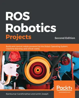 Gandhinathan / Joseph |  ROS Robotics Projects | eBook | Sack Fachmedien