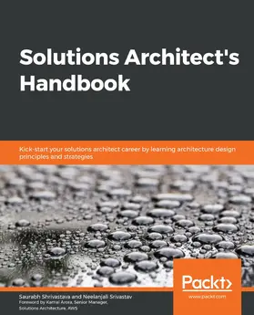 Shrivastava / Srivastav |  Solutions Architect's Handbook | eBook | Sack Fachmedien