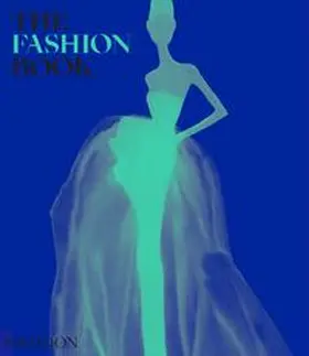 Phaidon Editors / Ace |  The Fashion Book | Buch |  Sack Fachmedien