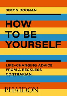 Doonan |  How to Be Yourself | Buch |  Sack Fachmedien