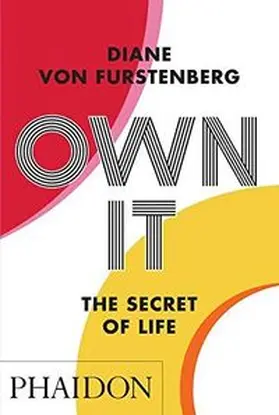 Fürstenberg |  Own It: The Secret of Life | Buch |  Sack Fachmedien