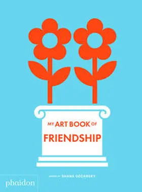 Gozansky |  My Art Book of Friendship | Buch |  Sack Fachmedien