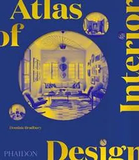 Bradbury |  Atlas of Interior Design | Buch |  Sack Fachmedien