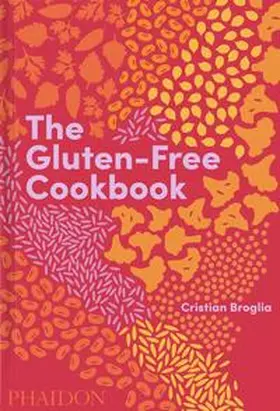 Broglia |  The Gluten-Free Cookbook | Buch |  Sack Fachmedien
