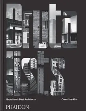 Hopkins | The Brutalists | Buch | 978-1-83866-563-0 | www.sack.de