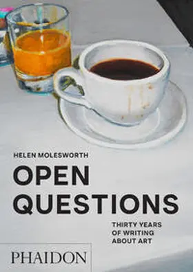 Helen Molesworth / Wingate |  OPEN QUESTIONS | Buch |  Sack Fachmedien