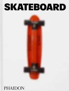 Skateboard | Buch | 978-1-83866-749-8 | www.sack.de