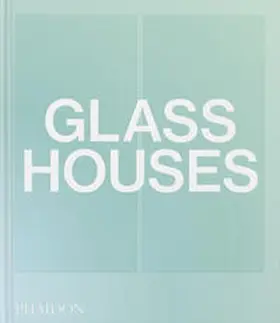 Terragni |  Glass Houses | Buch |  Sack Fachmedien