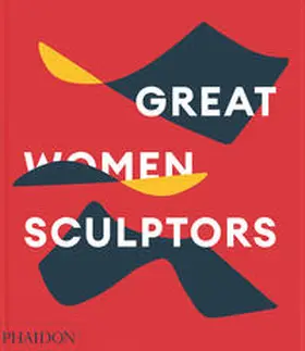 Le Feuvre |  Great Women Sculptors | Buch |  Sack Fachmedien