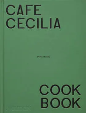 Rocha / Henry |  Café Cecilia Cookbook | Buch |  Sack Fachmedien
