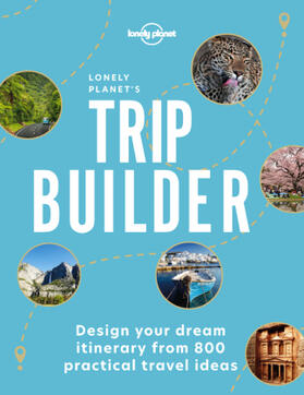 Planet |  Lonely Planet's Trip Builder | Buch |  Sack Fachmedien