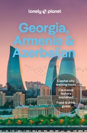  Lonely Planet Georgia, Armenia & Azerbaijan | Buch |  Sack Fachmedien