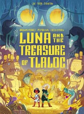 Todd-Stanton |  Luna and the Treasure of Tlaloc | Buch |  Sack Fachmedien