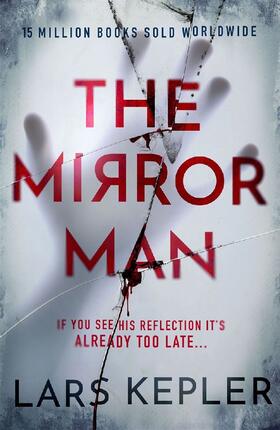 Kepler |  The Mirror Man | Buch |  Sack Fachmedien