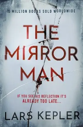 Kepler |  The Mirror Man | eBook | Sack Fachmedien