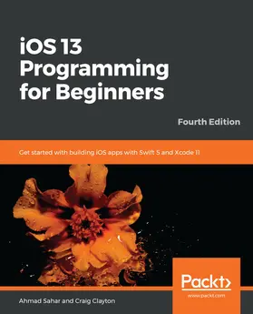 Sahar / Clayton |  iOS 13 Programming for Beginners | eBook | Sack Fachmedien
