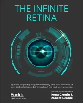 Cronin / Scoble |  The Infinite Retina | eBook | Sack Fachmedien