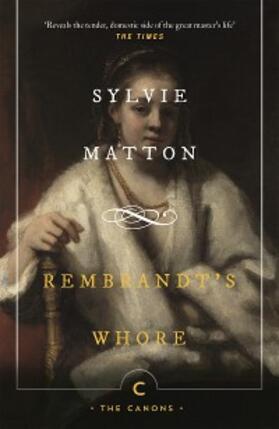 Matton |  Rembrandt's Whore | eBook | Sack Fachmedien