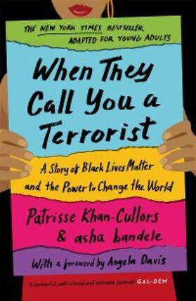 Khan-Cullors / Bandele |  When They Call You a Terrorist | eBook | Sack Fachmedien