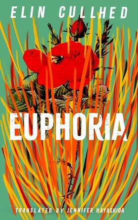 Cullhed |  Euphoria | Buch |  Sack Fachmedien
