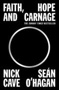 Cave / O'Hagan |  Faith, Hope and Carnage | Buch |  Sack Fachmedien