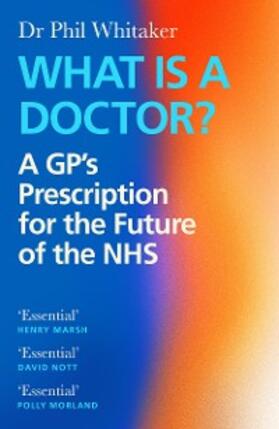 Whitaker |  What Is a Doctor? | eBook | Sack Fachmedien