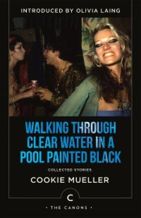 Mueller |  Walking Through Clear Water In a Pool Painted Black | eBook | Sack Fachmedien