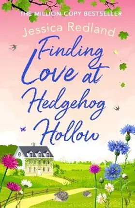 Redland |  Finding Love at Hedgehog Hollow | eBook | Sack Fachmedien