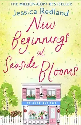 Redland |  New Beginnings at Seaside Blooms | eBook | Sack Fachmedien