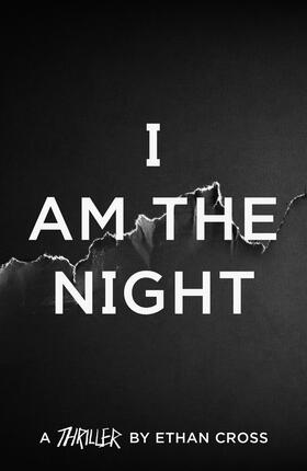 Cross |  I Am The Night | Buch |  Sack Fachmedien