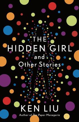 Liu |  The Hidden Girl and Other Stories | Buch |  Sack Fachmedien