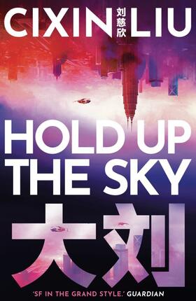 Liu |  Hold Up the Sky | Buch |  Sack Fachmedien