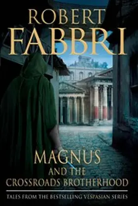 Fabbri |  Magnus and the Crossroads Brotherhood | eBook | Sack Fachmedien